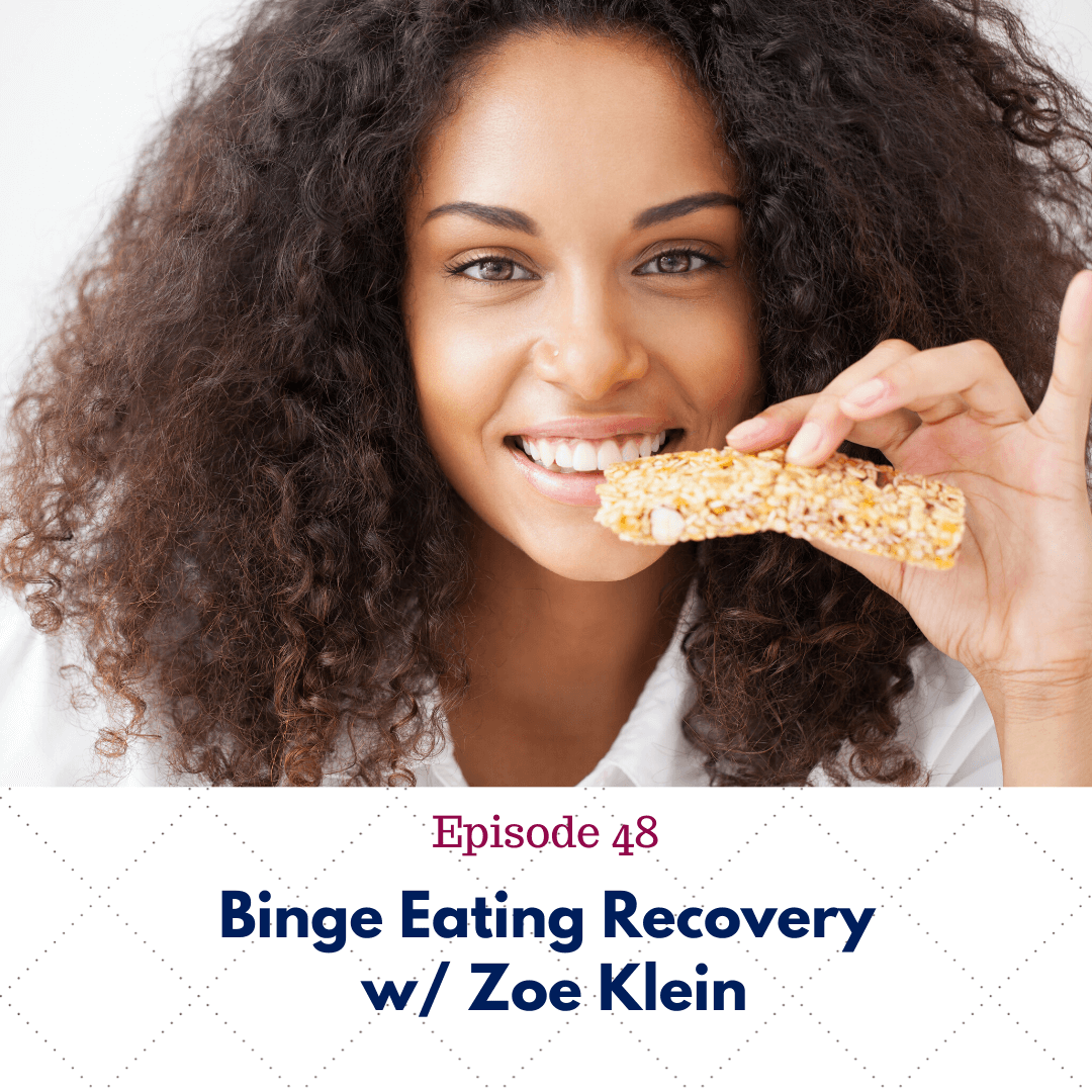 ep-48-binge-eating-recovery-with-zoe-klein-dafna-chazin